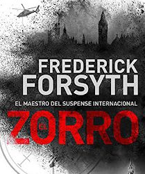 El Zorro, de Frederick Forsyth